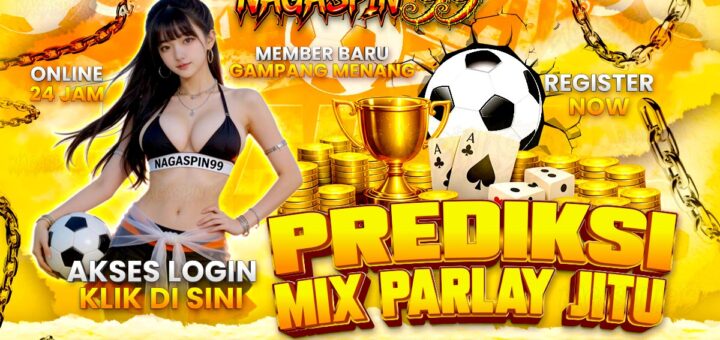 Prediksi Mix Parlay Jitu